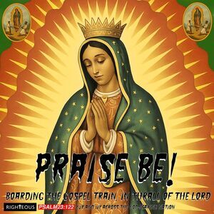 Praise Be: Boarding The Gospel Train In Thrall Of - Praise Be! Boarding The